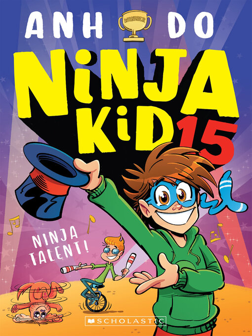 Title details for Ninja Talent! by Anh Do - Wait list